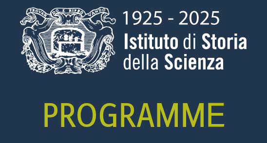 1925-2025 Istituto di Storia della Scienza